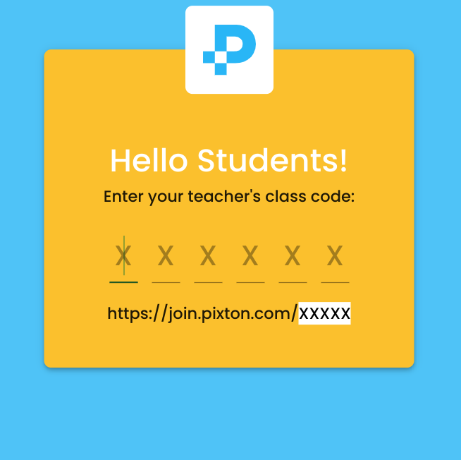 Screenshot of space to join a class with a username. "Hello Students! Enter your teacher's class code."