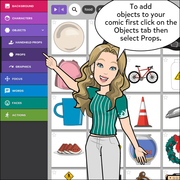 To add objects to your comics click on the objects tab on the left of the comic maker then select Props option.