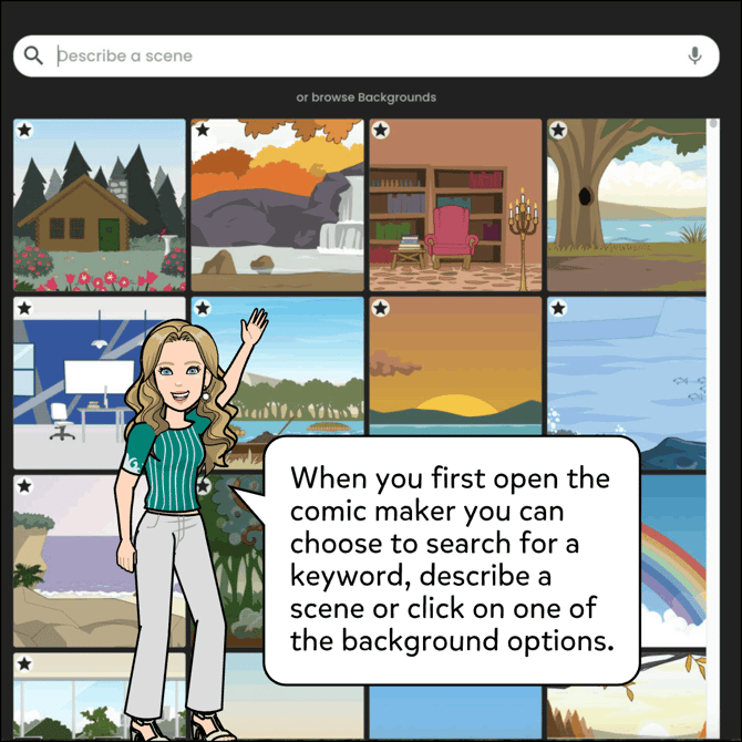 When you first open the comic maker you can choose to search for a keyword describe a scene or click on one of the background options.