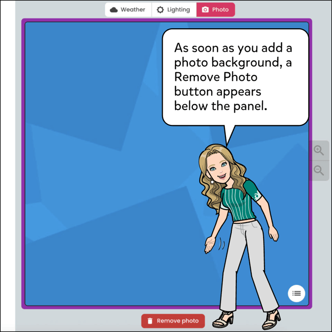 As soon as you add a photo background, a Remove Photo button appears below the Panel.