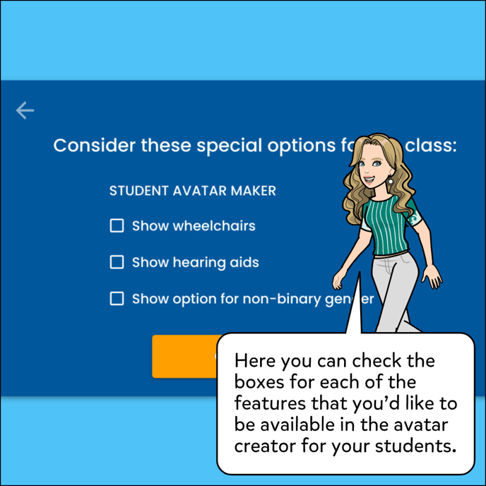 Next you can change the features that you'd like available in the avatar maker for your students