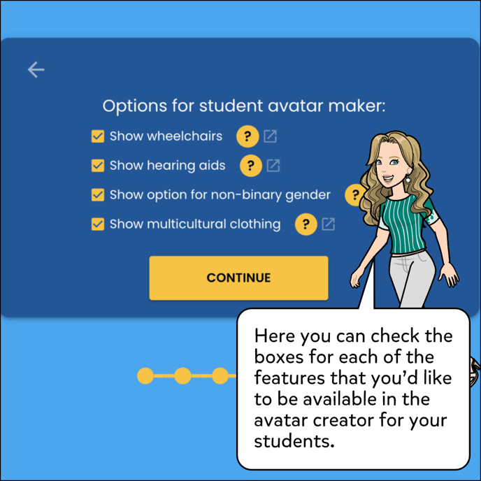 Next you can change the features that you'd like available in the avatar maker for your students