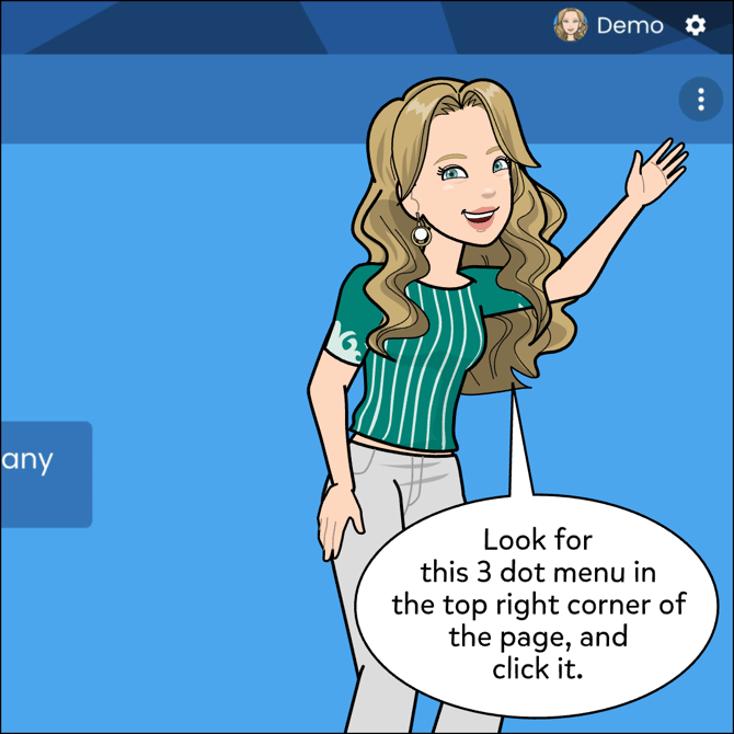Look for the three dot menu in the top right corner of the page, and click to open it.