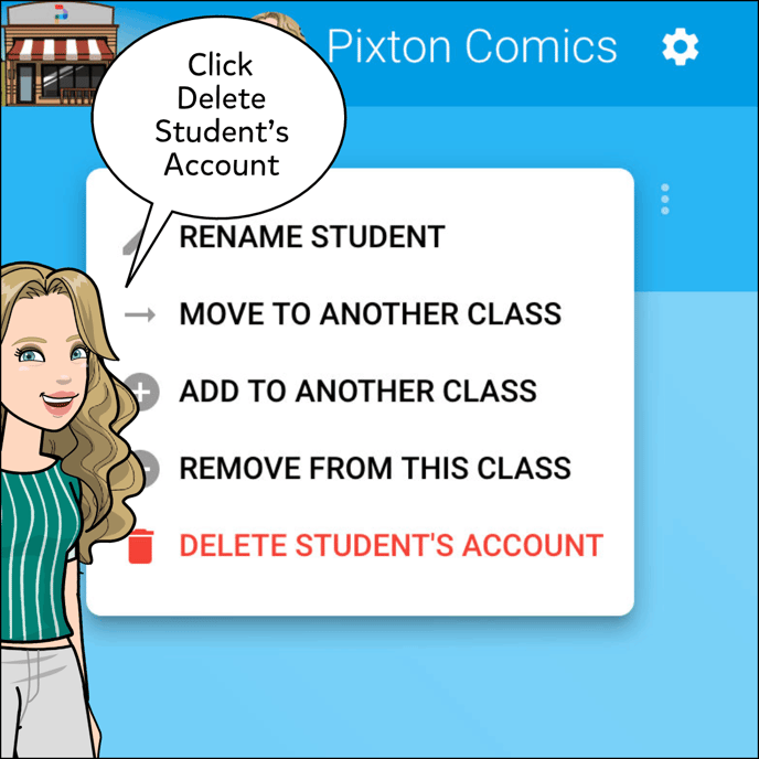 Image shows the opened three dot menu with options to Rename Student, Move to another class, Add to another class, Remove from this class, and Delete Student's Account. Click Delete Student's Account.
