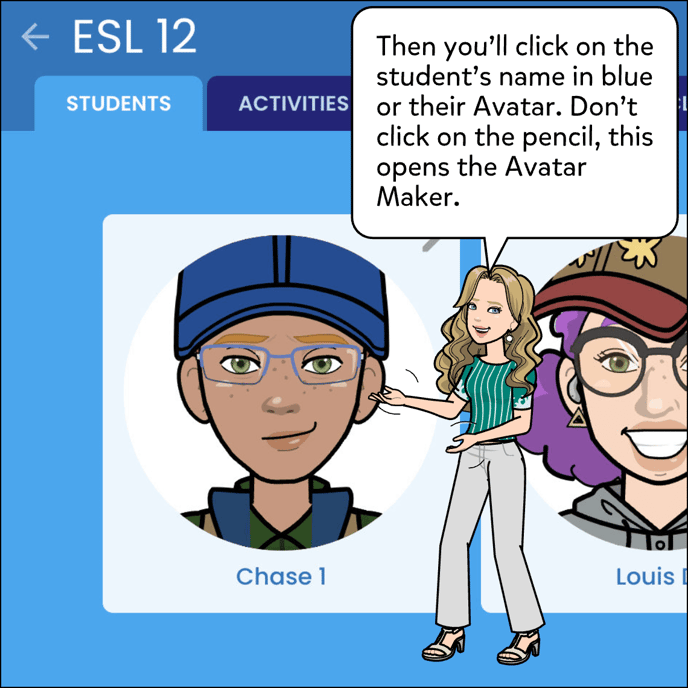 The you'll click on the student's name in blue, or click on their avatar. Don't click on the pencil icon, this opens the Avatar Maker.deleting_removing_moving_students_from_a_classroom-003-1