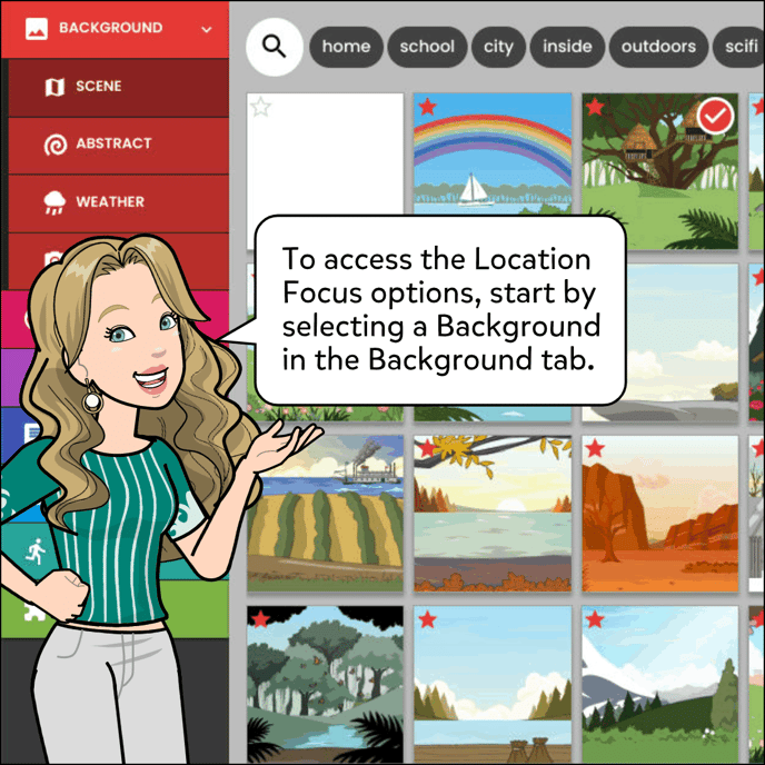 To access the Location Focus options, start by selecting a Background in the Background tab.