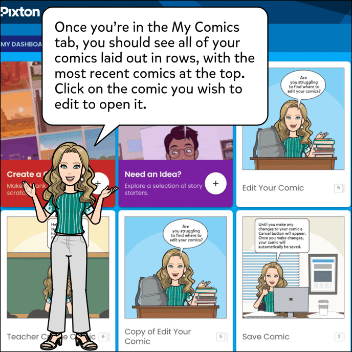 Once you're in the My Comics tab, you should all of your comics laid out in rows, with the most recent comics at the top. Click on the comic you wish to edit to open it.