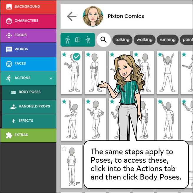 The same steps apply to Poses. To access these, click into the Actions tab and then click Body Poses.