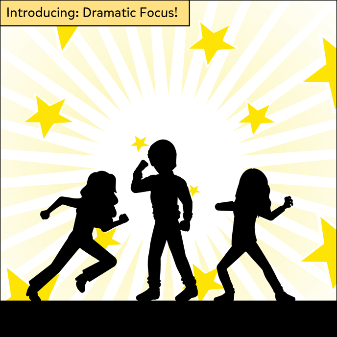 Introducing: Dramatic Focus! Image shows three dark silhouettes with a star background effect.
