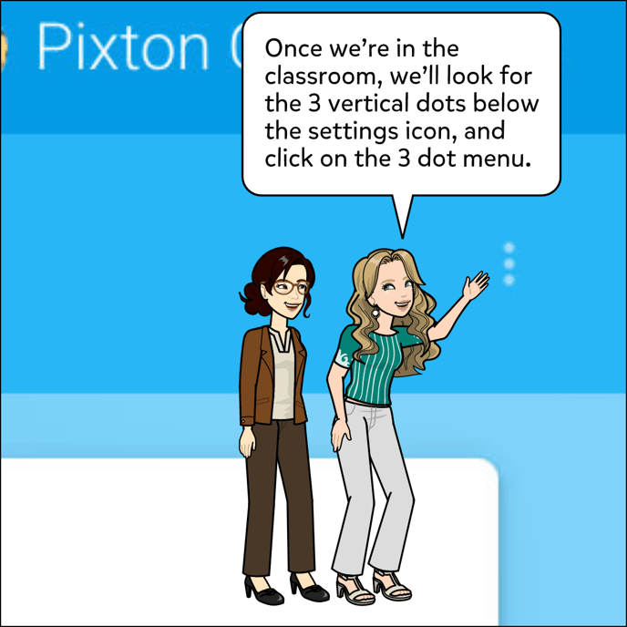 In the class page, click on the 3 vertical dots