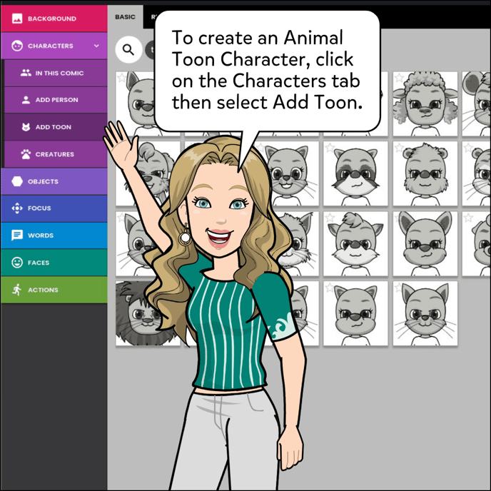 To create an Animal Character, click on the Characters tab then select Add Toon.