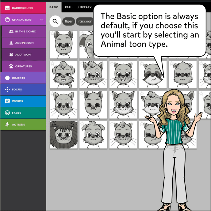 The Basic option is default, if you choose the Basic option, start by selecting an animal toon type.