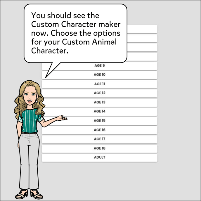 You should see the Custom Character maker now. Choose the options for your Custom Animal Character.