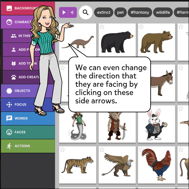We can even change the direction that the pets or animals are facing by clicking one of the arrow buttons.