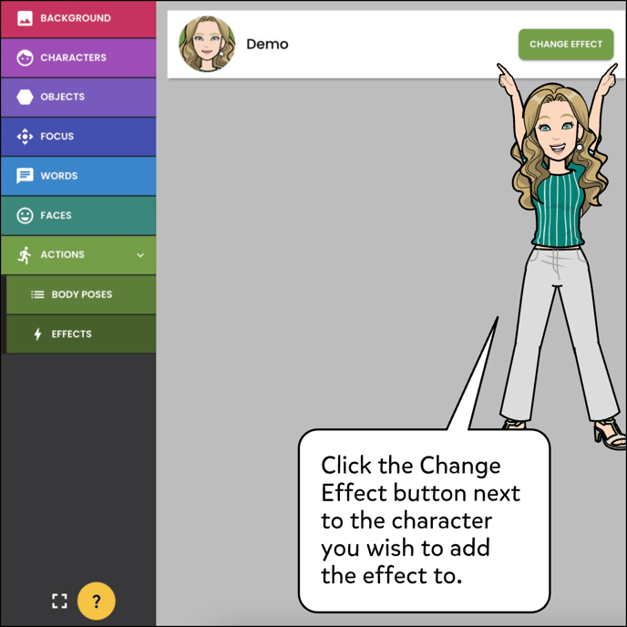 Click the Change Effect button next to the character you wish to add the effect to.
