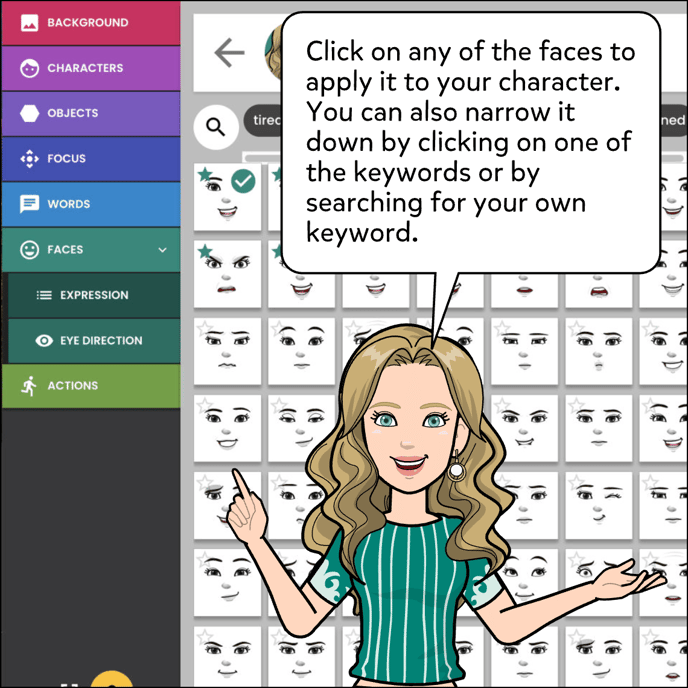 Click on any of the faces to apply it to your character. You can also narrow it down by clicking in one of the keywords or by searching for your own keyword.
