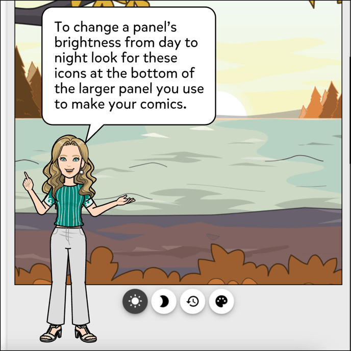 To change the panel's brightness from day to night look for the Sun and Moon icons at the bottom of the large panel that you use to make changes in your comics.