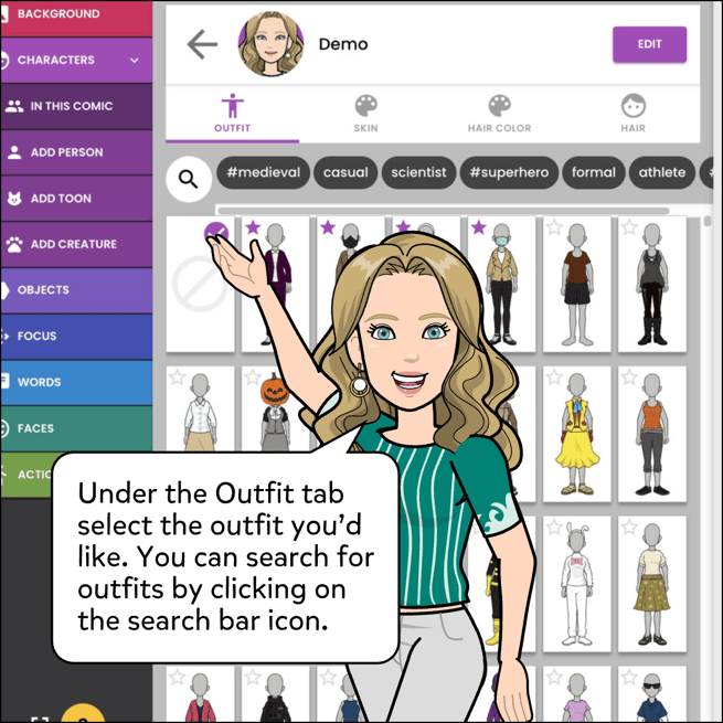 Under the Outfit tab select the outfit you'd like. You can search for outfits by clicking on the search bar icon and typing keywords.
