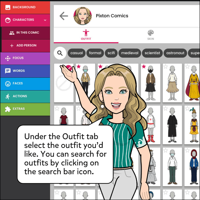 Under the Outfit tab select the outfit you'd like. You can search for outfits by clicking on the search bar icon and typing keywords.