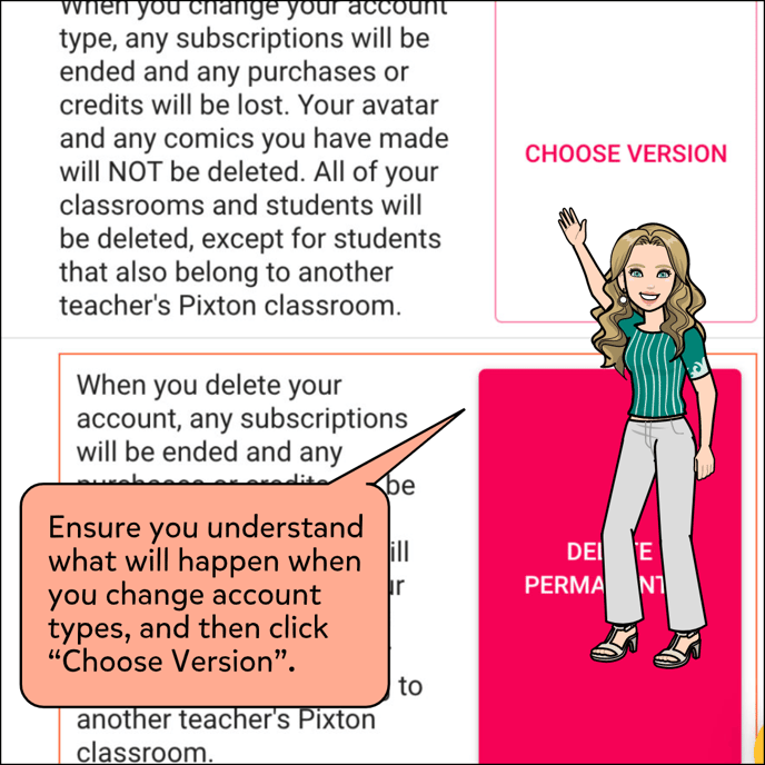 Then select Choose Version, ensure you understand what will happen when you change account types