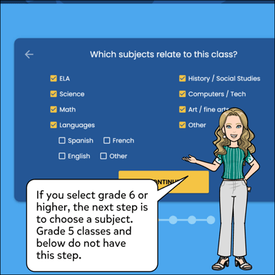 If you select grade 6 or higher, the next step is to choose a subject Grade 5 classes and below do not have this step.