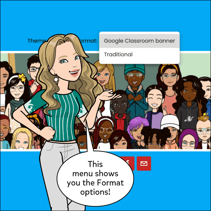 There is a dropdown next to Format above the class photo which shows the two formats available: Google Classroom banner and Traditional.