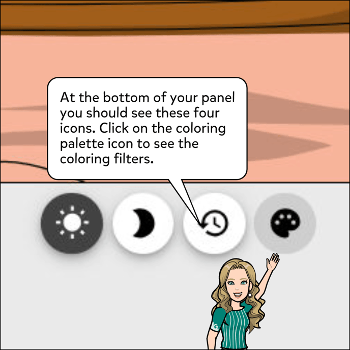 At the bottom of the panel you should see four icons: Sun, Moon, Clock and Color Palette. Click on the Coloring Palette icon to see the coloring filter options.