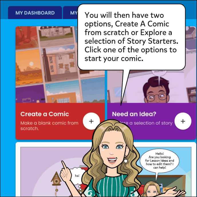 You will then have two options, Create A Comic from scratch or explore a selection of Story Starters. Click one of the options to start making a comic.