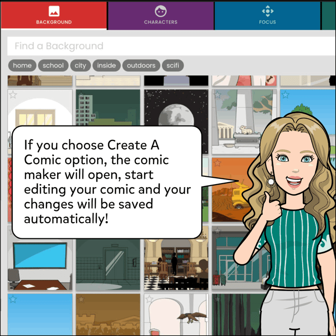 If you choose Create A Comic option, the comic maker will open, start editing your comic and your changes will be saved automatically!