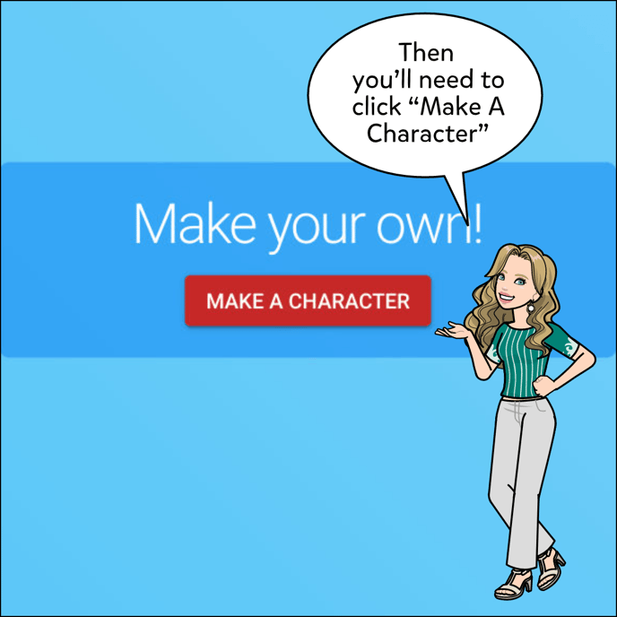 Then you'll need to click Make A Character.