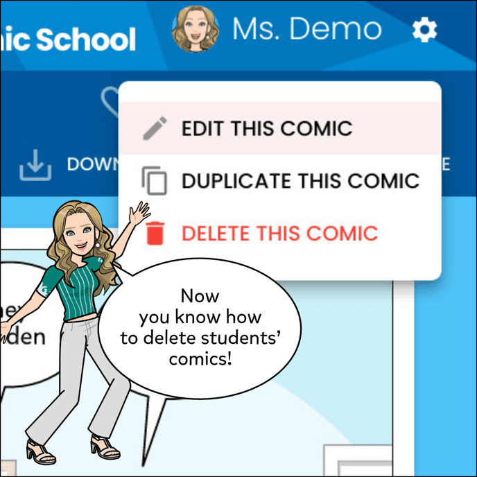 Image shows the three dot menu open with the options to Edit, Duplicate or Delete the comic. Now you know how to delete students' comics!