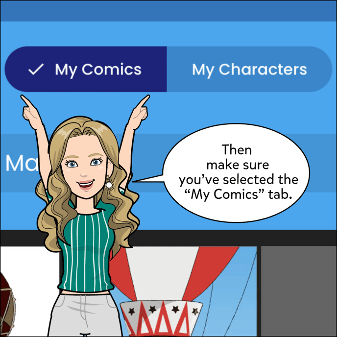 Then make sure you've selected the My Comics tab.
