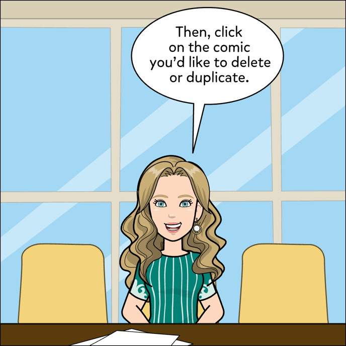 Then click on the comic you'd like to delete or duplicate.