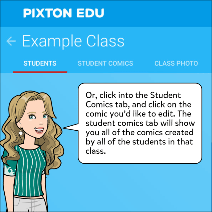 Or, click into the Student Comics tab and click on the comic you'd like to edit. The student comics tab will show you all of the comics created by all of the students in that class.
