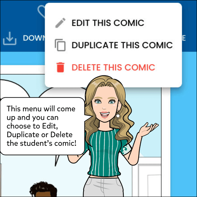 The three dot menu opened will give you options to Edit the comic, Duplicate the comic, or Delete the comic.