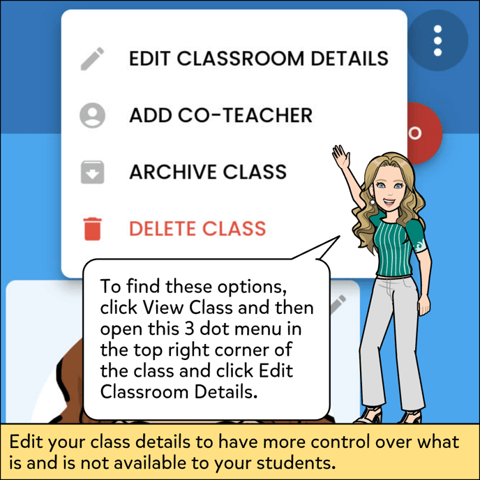 Image shows dropdown class menu when you click the 3 vertical dots on top right in class page