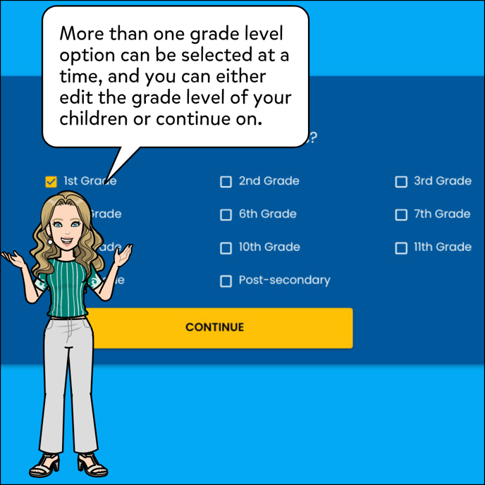 Select a Grade level. More than one grade level can be selected at a time, and you can either edit the grade level of your children or continue.