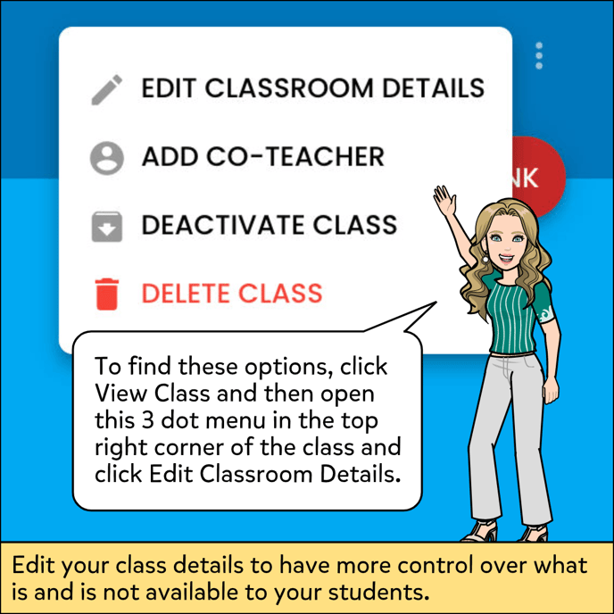 Image shows dropdown class menu when you click the 3 vertical dots on top right in class page