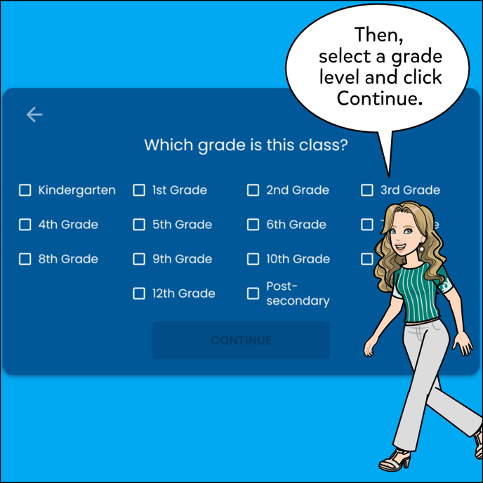 Image shows class details to select the grade, select from kindergarten to Post Secondary and click continue
