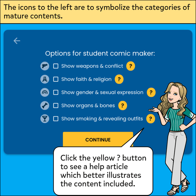 Image shows options for student comic maker, gun icon for weapons and conflict praying hands icon for faith & religion rainbow icon for gender & sexual expression bone icon for organs & bones martini glass icon for smoking & revealing outfits