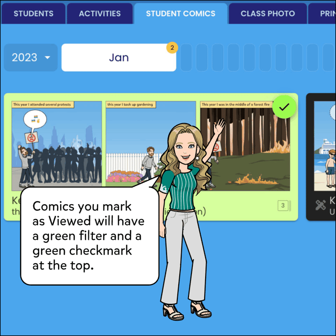 Comics you mark as Viewed will be greyed out, moved to the bottom of the Student Comics tab and will have a green checkmark at the top right corner.