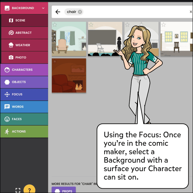 Once you're in the comic maker, select a Background with a surface your Character can sit on.