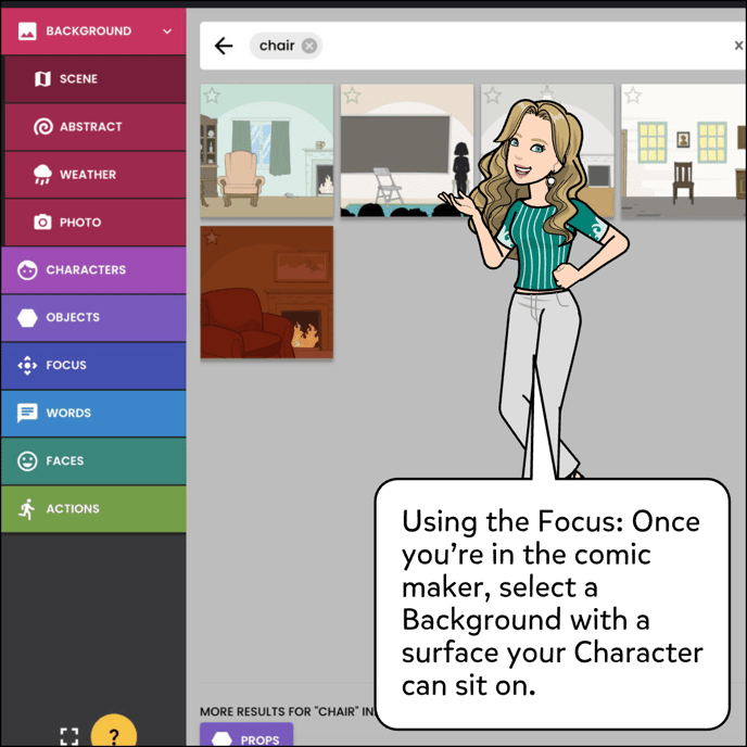 Once you're in the comic maker, select a Background with a surface your Character can sit on.
