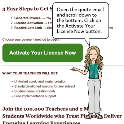 Open the quote email and scroll down to the bottom. Click on the Activate Your License Now button.
