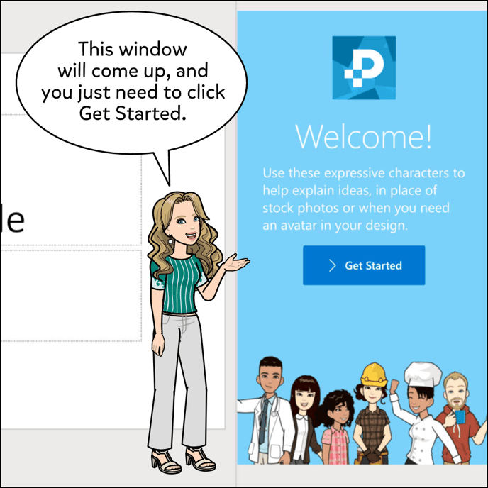 The Pixton Characters Welcome window will come up, and you just need to click Get Started.