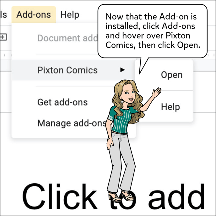 Now that the add-on is installed, click Add-ons in the toolbar again, hover over Pixton Comics and then click Open.