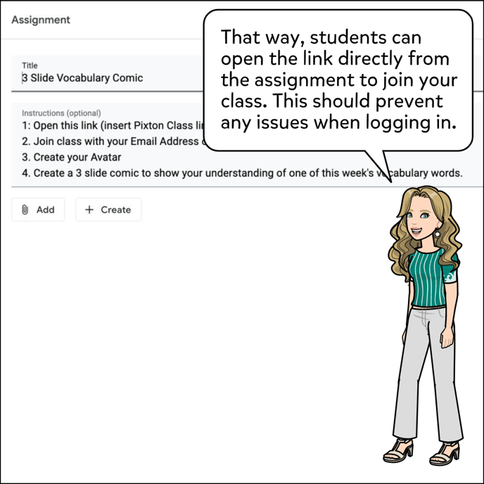 That way, students can open the link directly from the assignment to join your class. This should prevent and issues when logging in.