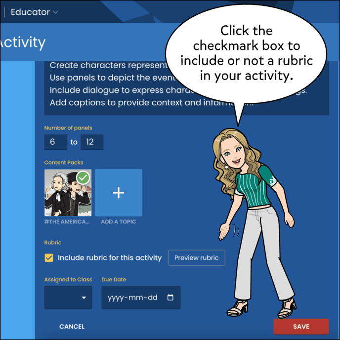 Click on the checkmark box to include or not a rubric in your activity.