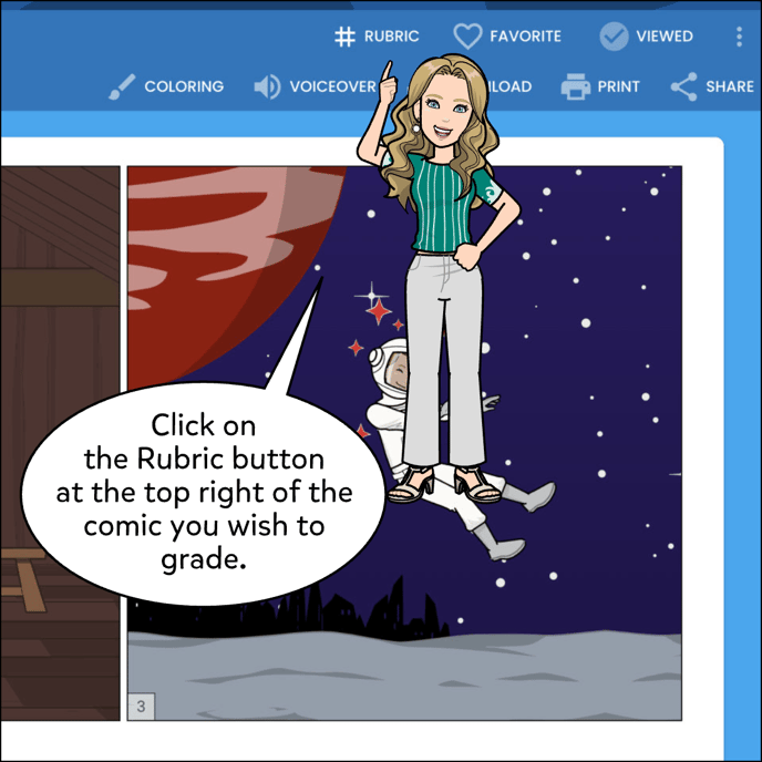 Click on the Rubric button at the top right of the comic you wish to grade.