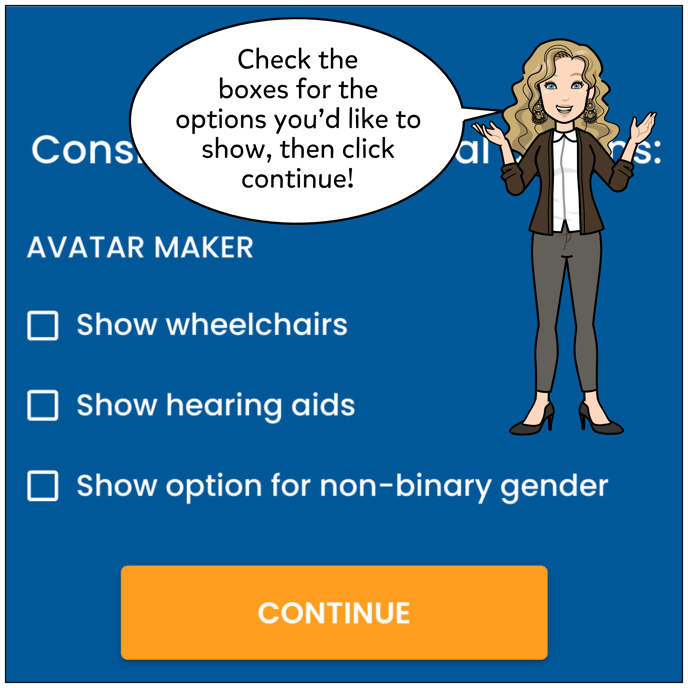 Select which special options you'd like to make available to your children. The options available are wheelchairs, hearing aids, and a non-binary avatar option. Then click Continue.